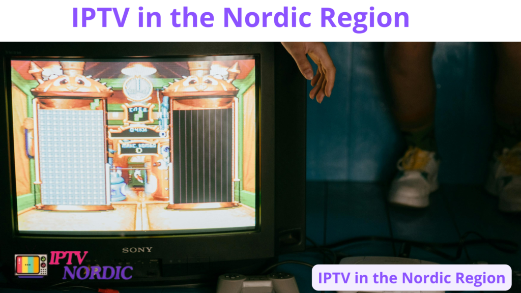 IPTV in the Nordic Region