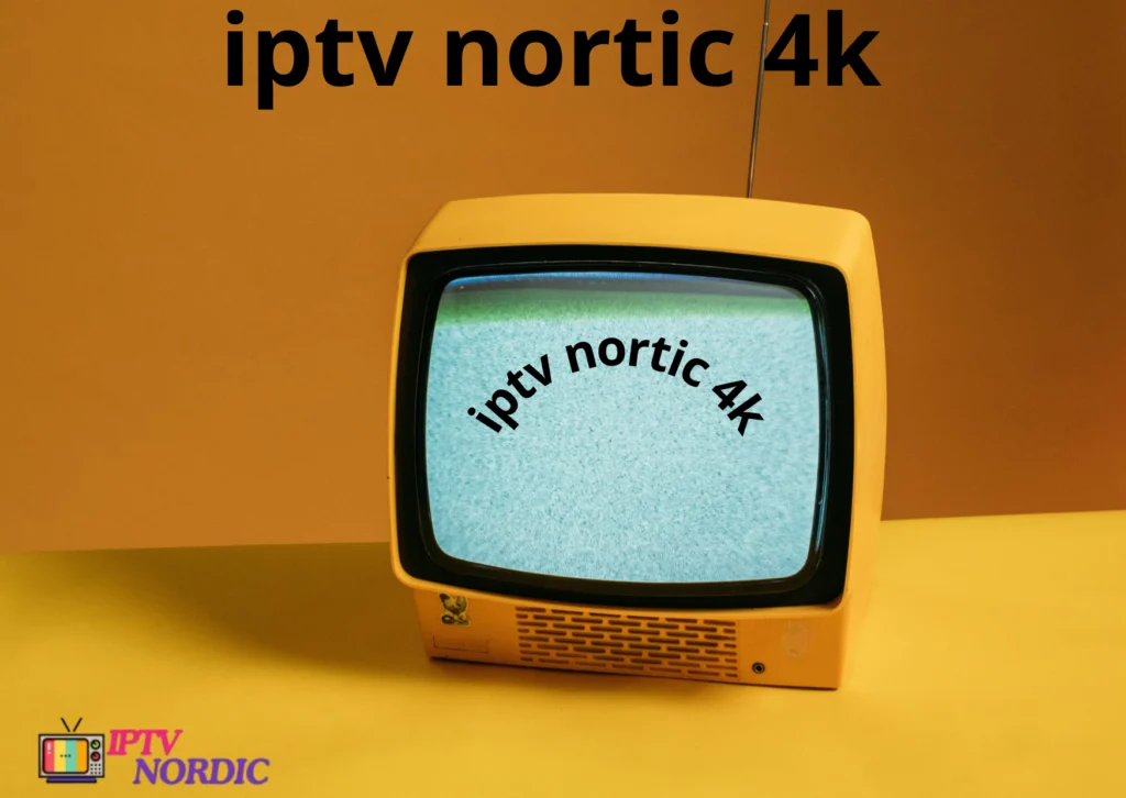 iptv nortic 4k