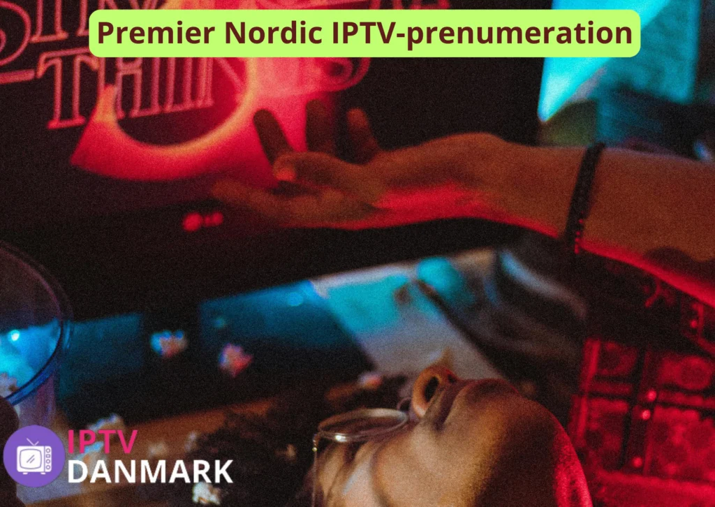 Premier Nordic IPTV-prenumeration