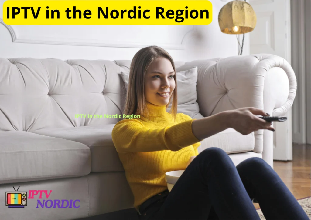 IPTV in the Nordic Region