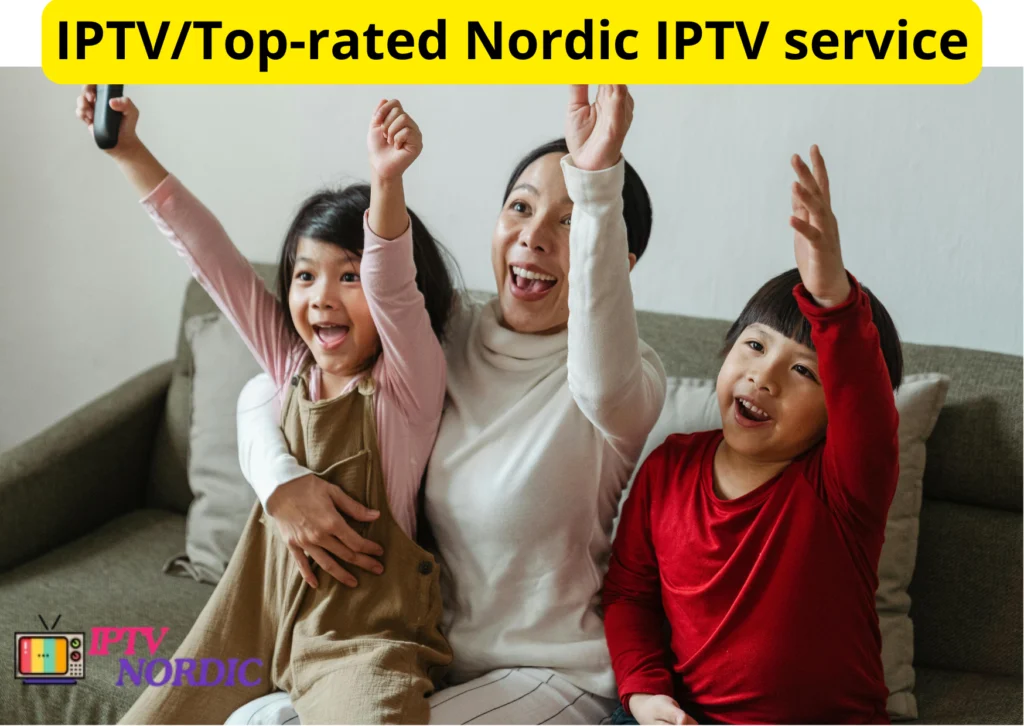 IPTV/Top-rated Nordic IPTV service