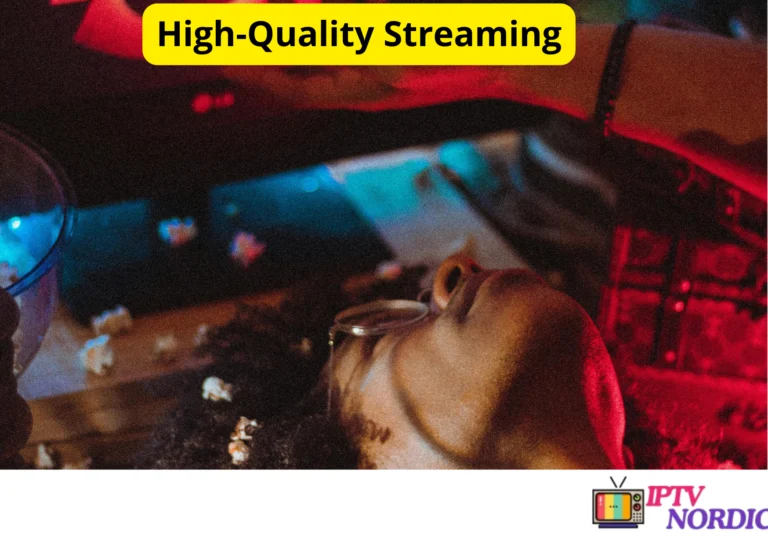 High-Quality Streaming